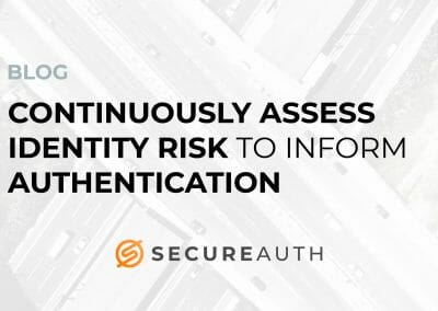 Continuously assess identity risk to inform authentication