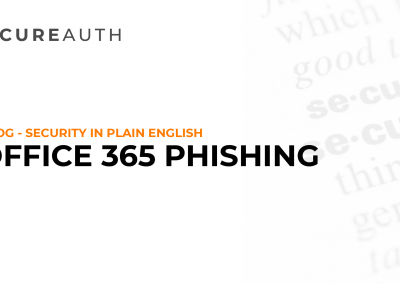 Security in Plain English: Office 365 Phishing
