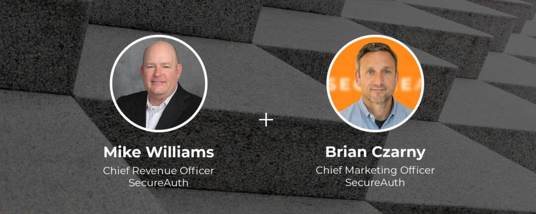 SecureAuth Expands Leadership Team With New CRO and CMO Appointments