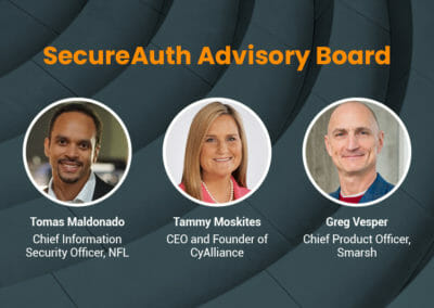 SecureAuth Announces Advisory Board of Distinguished Security & Technology Experts to Help Shape Future of Identity Security