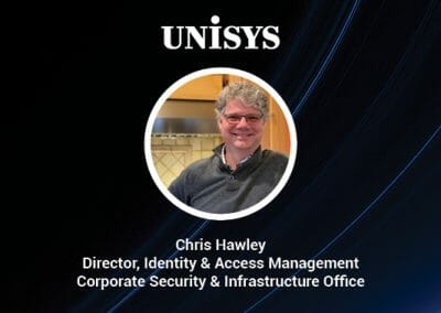 SecureAuth Recognizes Chris Hawley at Unisys as Identity Access Management Leader on 2022 Identity Management Day
