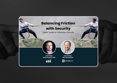 ESG Webinar – Balancing Friction with Security