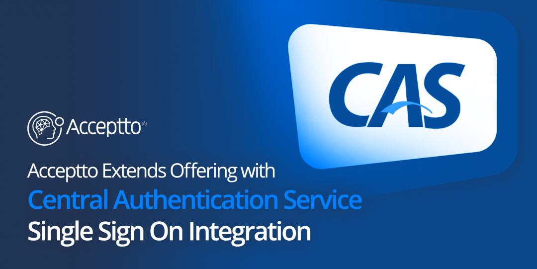 Press Release: Acceptto Extends Offering with Central Authentication Service Single Sign On Integration