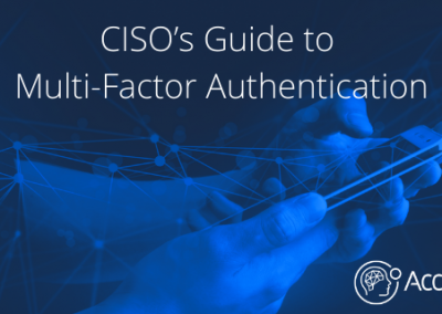CISO’s Guide to Multi-Factor Authentication