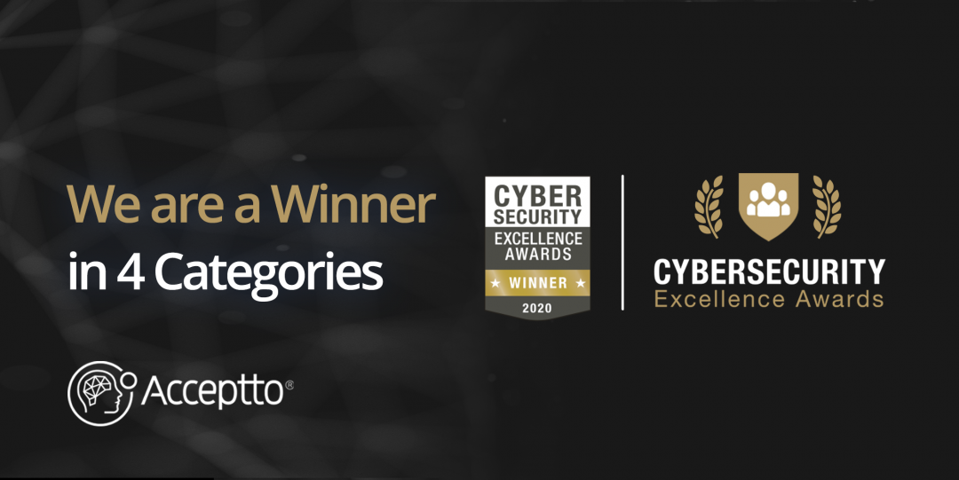 Press Release: Acceptto Wins 4 Cybersecurity Excellence Awards