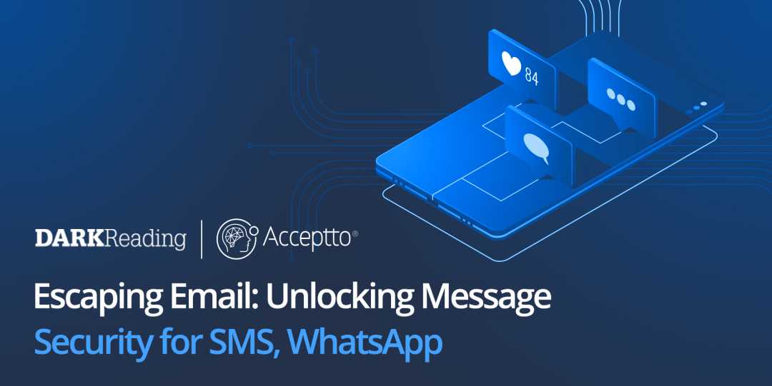DARKReading: Unlocking Message Security for SMS, WhatsApp