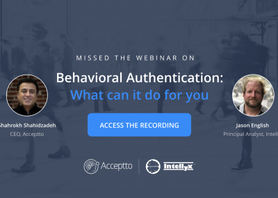 On-Demand Webinar: Assuming Everyone’s Hacked, Why Behaviorally Authenticate Your Customers?