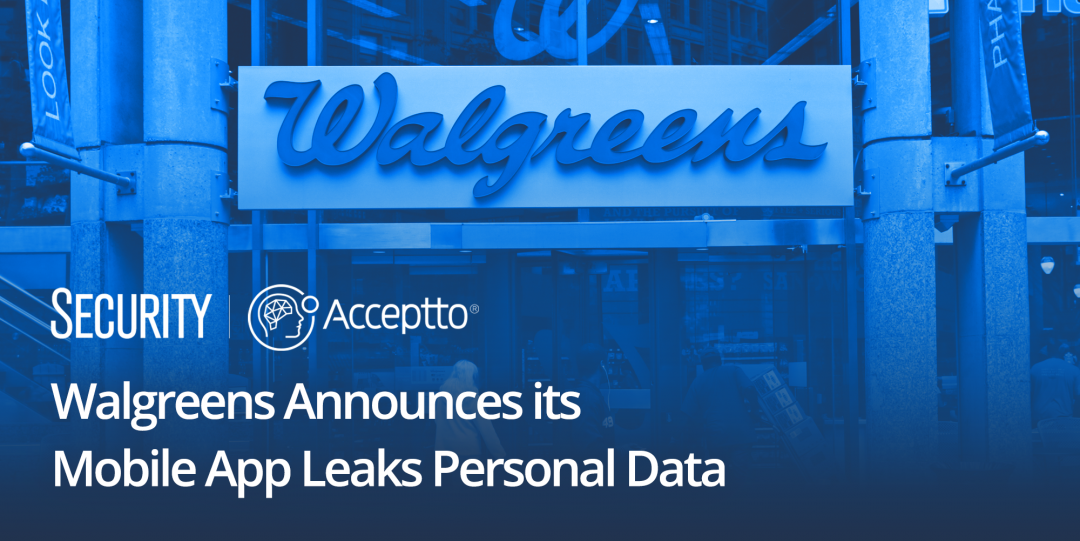 Security: Walgreens Announces its Mobile App Leaks Personal Data