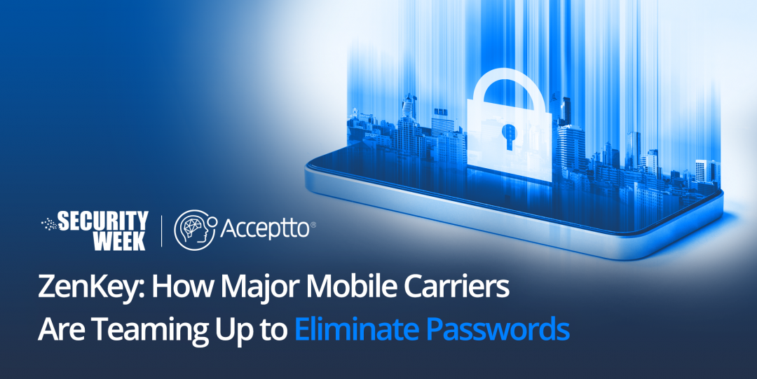 Security Magazine: Major Mobile Carriers Are Teaming Up to Eliminate Passwords