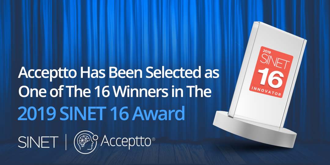 Press Release: Acceptto wins prestigious SINET 16 Innovator Award