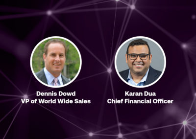 SecureAuth Expands Leadership Bench to Support Growth with Appointments of Dennis Dowd VP of Worldwide Sales and Karan Dua as CFO